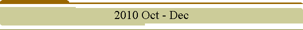 2010 Oct - Dec